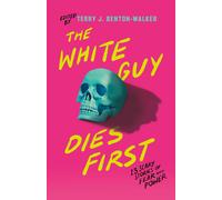 Various The White Guy Dies First (Copertina rigida)