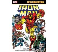 Various Terry Kavanagh Iron Man Epic Collection: The Crossing (Tascabile)