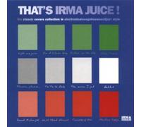 Various - That's Irma Juice!