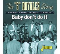 Various The "5" Royales Story - Baby Don T Do It - Part on (CD)