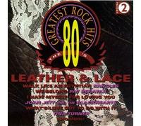 Various - The 80's Greatest Rock Hits Leather & Lace