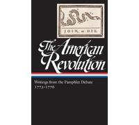 Various The American Revolution: Writings from the Pamphlet D (Copertina rigida)