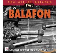Various - The Art of Balafon - L'art Du Balafon- L' Arte Del Balafon