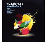 Various - The Art of Chill 5 (By Bent)