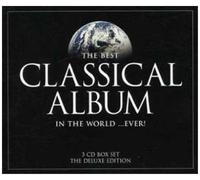 Various - The Best Classical Album in the World...Ever!