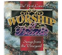 Various - The Best Loved Worship and Praise - Songs From the Vinyard