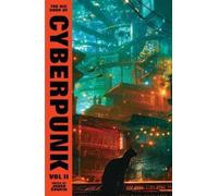 Various The Big Book of Cyberpunk Vol. 2 (Copertina rigida)