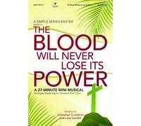 Various - The Blood Will Never Lose Its Power: A 27-Minute Mini Musical