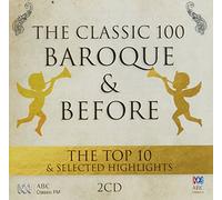VARIOUS - THE CLASSIC 100: BAROQUE & BEF