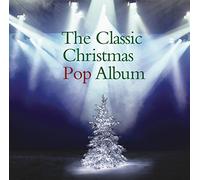 Various - The Classic Christmas Pop Album
