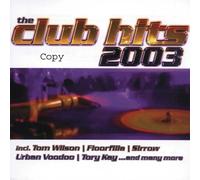 Various - The Club Hits 2003