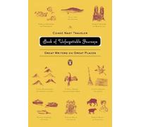 Various The Conde Nast Traveler Book of Unforgettable Journeys (Tascabile)