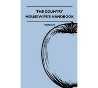 various The Country Housewife's Handbook (Tascabile)