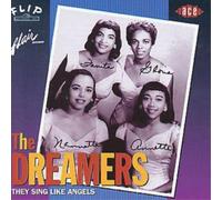 Dreamers - They Sing Like Angels