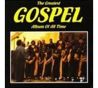 Various - The Greatest Gospel Album of..