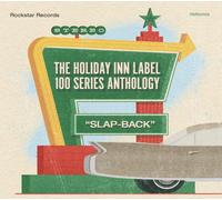 Various The Holiday Inn Label 100 Series Anthology Slap-Back (CD)