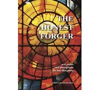 Various The Honest Forger - new poems and photographs for Iolo Morga (Tascabile)