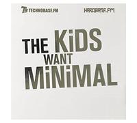 Various - The Kids Want Minimal!