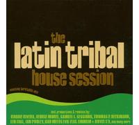 Various - The Latin Tribal House Session