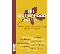 Various The Motherhood Project (Tascabile) NHB Modern Plays
