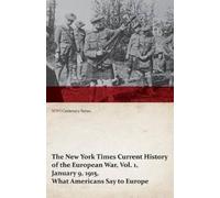 . Various The New York Times Current History of the European War, Vo (Tascabile)