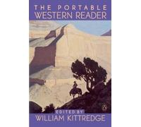 Various William Kittredge The Portable Western Reader (Tascabile)