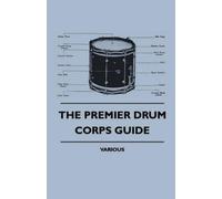 Various The Premier Drum Corps Guide Book NUOVO