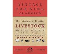 Various The Principles of Breeding Livestock - With Information on H (Tascabile)