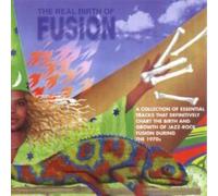 Various The Real Birth of Fusion (CD)