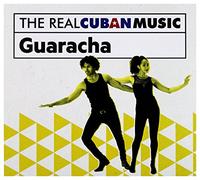 Various - The Real Cuban Music: Guaracha (Remasterizado)