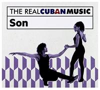 Aa.Vv. - The Real Cuban Music: Son (Remasterizado)