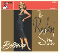 Various The Rockin' Spot Volume 6: Belinda (CD)