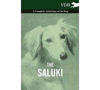 Various The Saluki - A Complete Anthology of the Dog (Tascabile)