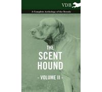 Various The Scent Hound Vol. II. - A Complete Anthology of the Breed (Tascabile)