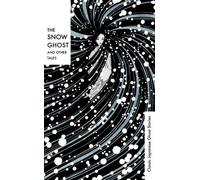 Various The Snow Ghost and Other Tales (Copertina rigida)