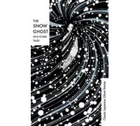 Various The Snow Ghost and Other Tales (Copertina rigida)
