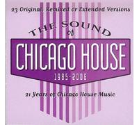 Various - The Sound of Chicago House 85-06