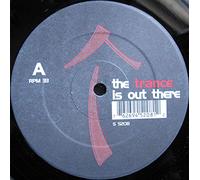 Various - The Trance Is Out There