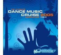 Various - The Ultimate Dance Music Cruise Compilation 2005