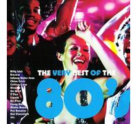 Various - the very best of the 80's (CD Compilation, 18 Tracks) blondie - the tide is high / matia bazar - ti sento / re-flex - the politics of dancing / robbie nevil - c'est la vie / corey hart - sunglasses at night / hot chocolate - it started with a kiss / glass tiger- don't forget me (when i'm gone) / go west - we close our eyes etc.
