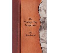 Various The Vintage Dog Scrapbook - The Bloodhound Book NUOVO