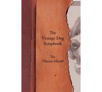 Various The Vintage Dog Scrapbook - The Tibetan Mastiff Book NUOVO