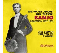 Various - The Wayne Adams' Old `classic' Banjo Collection 18