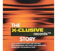 Various - The X-Clusive Story