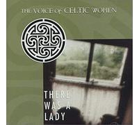 Various - There Was a Lady [Celtic Women
