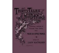 Various. Thirty Tales For Little People - Containing A Selection Of (Tascabile)