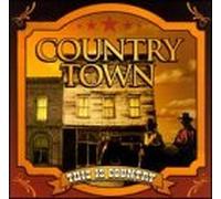 Various - This Is Country: Country Town