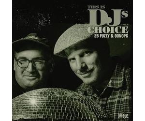 Various - This Is DJ'S Choice - Vol. 6 (2b Fuzzy & Oonops)