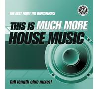 Various - This Is Much More House Music