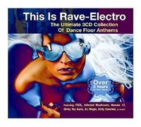 Various - This Is Rave Electro